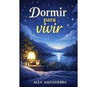 Dormir para vivir