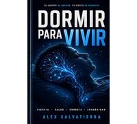 Dormir para vivir