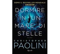 Dormire in un mare di stelle (Vol. 1)