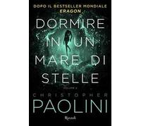 Dormire in un mare di stelle. Vol. 2