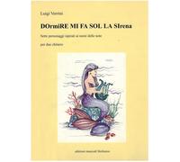 DOrmiRE MI FA SOL LA SIrena - sette personaggi ispirati ai nomi delle note per c