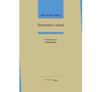 Dormono i nomi