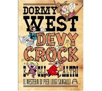 DORMY WEST, DEVY CROCK E GLI ALTRI