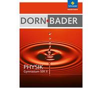 Dorn / Bader Physik. Schulbuch mit CD-ROM. Hessen, Nordrhein-Westfalen: Sekundarstufe 2