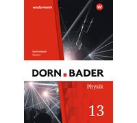 Dorn / Bader Physik SII - Ausgabe 2023 Bayern: Schulbuch 13: (Copertina rigida)