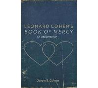 Doron B Cohen Leonard Cohen's Book of Mercy (Tascabile)