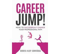 Dorota Klop-Sowinska Career Jump (Tascabile)
