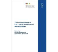 Dorota Leczykie The Involvement of EU Law in Private Law Rela (Copertina rigida)