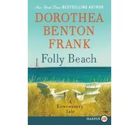 Dorothea Frank Dorothea Benton Frank Folly Beach Large Print (Tascabile)