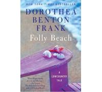 Dorothea Benton Frank Folly Beach (Tascabile)