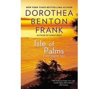 Dorothea Benton Frank Isle of Palms (Tascabile) Lowcountry Tales