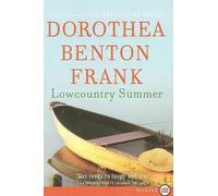 Dorothea Benton Frank Lowcountry Summer (Tascabile)