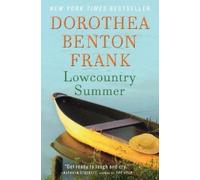 Dorothea Benton Frank Lowcountry Summer (Tascabile)