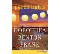 Dorothea Benton Frank Porch Lights LP (Tascabile)