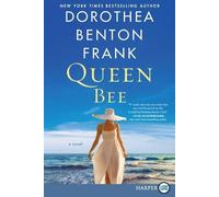 Dorothea Benton Frank Queen Bee LP (Tascabile)