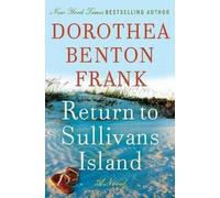 Dorothea Benton Frank Return to Sullivans Island LP (Tascabile)