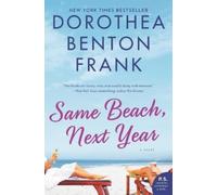 Dorothea Benton Frank Same Beach, Next Year (Tascabile)