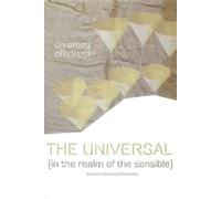 Dorothea Olkowsk The Universal (In the Realm of the Sensible (Copertina rigida)