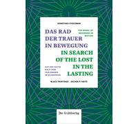 Dorothea Stockm Das Rad der Trauer in Bewegung: Auf der Suche nach d (Tascabile)