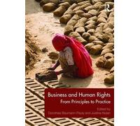 Business and Human Rights: From Principles to Practice