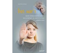 Dorothee Döring Das war's: Wenn Erwachsene Kinder den Kontakt zu ihr (Tascabile)