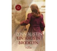 Dorothee Dziewas Lynn Austin Ein Haus in Brooklyn (Tascabile)