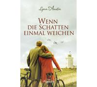 Dorothee Dziewas Lynn Austin Wenn die Schatten einmal weichen (Copertina rigida)
