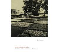 Dorotheé Imbert Between Garden and City (Copertina rigida)