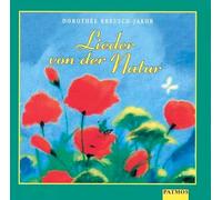 Dorothée Kreusch-Jacob - Lieder von der Natur
