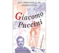 Dorothee Nolte Giacomo Giacomo Puccini: Ein Lebensbild in An (Copertina rigida)