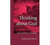 Dorothee Soelle Thinking about God (Tascabile)