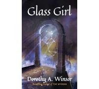Dorothy a Winsor Glass Girl (Tascabile)