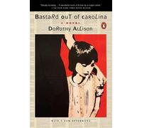 Dorothy Allison Bastard Out of Carolina (Tascabile)