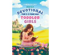 Dorothy Aster 5 Minute 365 Daily Devotional for 2-3 Year Old Toddler (Tascabile)
