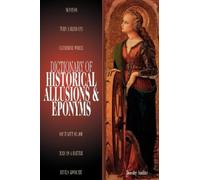 Dorothy Auchter M Dictionary of Historical Allusions and Epon (Copertina rigida)