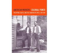 Dorothy B. Fujita Rony American Workers, Colonial Power (Tascabile)
