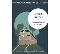Dorothy B. Hughes Dread Journey (Tascabile) Murder Room