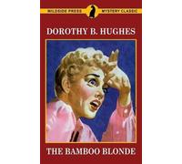 Dorothy B Hughes The Bamboo Blonde (Tascabile)
