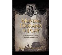 Dorothy B Richardson Moving Diorama in Play (Copertina rigida)
