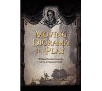 Dorothy B Richardson Moving Diorama in Play (Tascabile)
