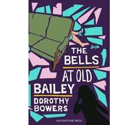 Dorothy Bowers The Bells at Old Bailey (Tascabile)