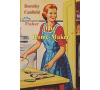 Dorothy Canfield Fisher The Home-Maker (Tascabile)