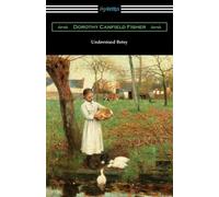 Dorothy Canfield Fisher Understood Betsy (Tascabile)