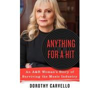 Dorothy Carvello Anything for a Hit (Copertina rigida)