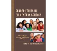 Dorothy Chiffriller Vendit Gender Equity in Elementary Schoo (Copertina rigida)