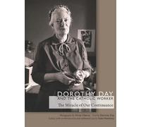Dorothy Day Dorothy Day and the Catholic Worker (Copertina rigida)