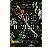 Dorothy Dreyer A Sabre in the Hemlock (Tascabile) Blade Bound Saga