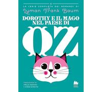 Dorothy e il Mago nel Paese di Oz