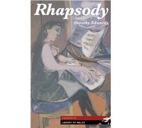 Dorothy Edwards Rhapsody (Tascabile) Library of Wales