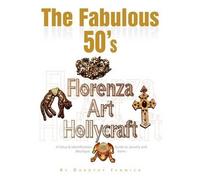 Dorothy Fenwick The Fabulous 50's - Florenza Art Hollycraft (Tascabile)